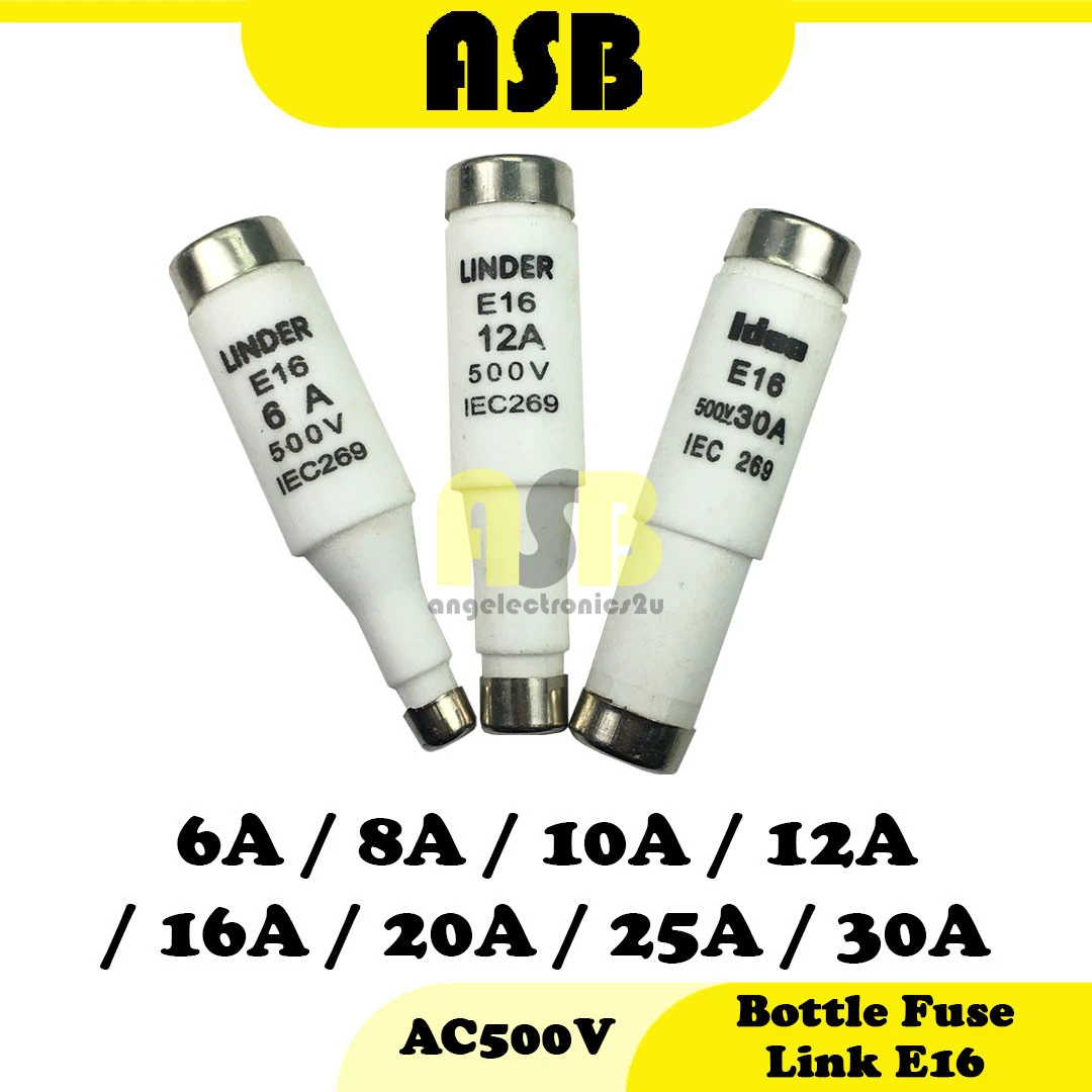 (1pc) Bottle Fuse Link E16 AC500V ( 6A / 8A / 10A / 12A / 16A / 20A / 25A / 30A )